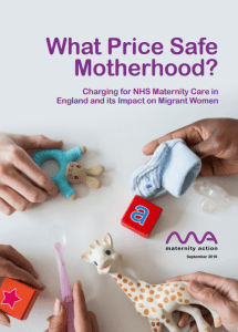 Cover page of Report by Maternity Action 'What Price Safe Motherhood?' showing hands holding toys like a rattle and sophie the giraffe.